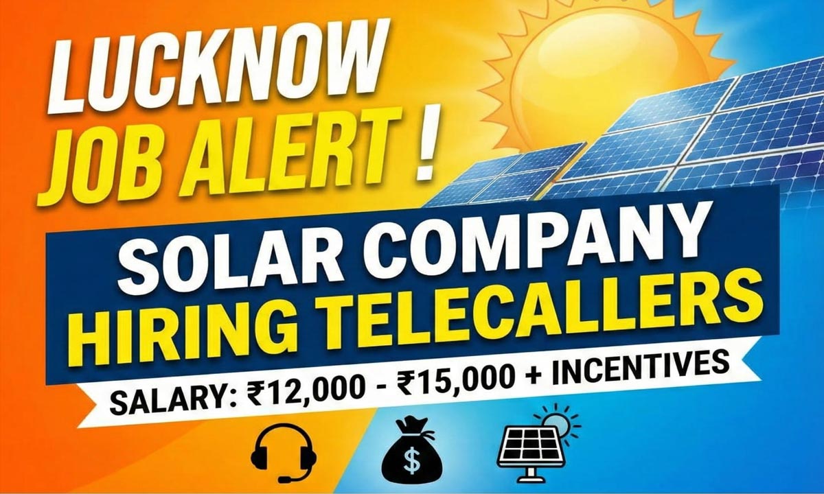 Lucknow solar salesman vacancy