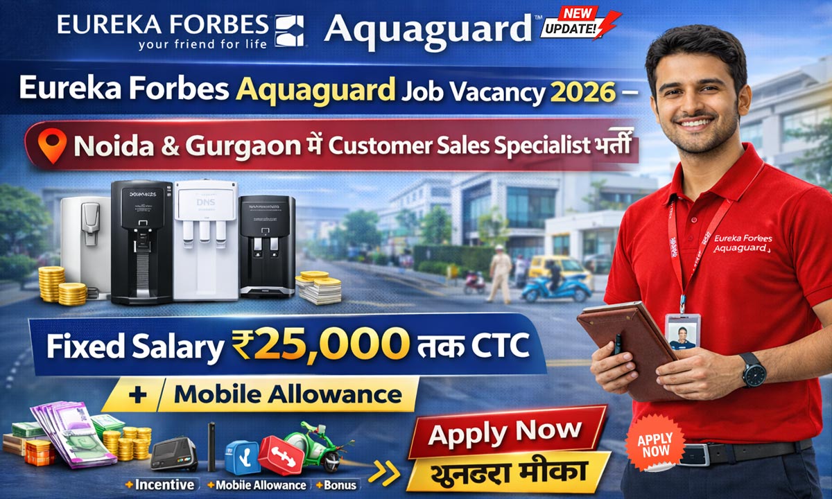 Eureka Forbes Aquaguard Job Vacancy