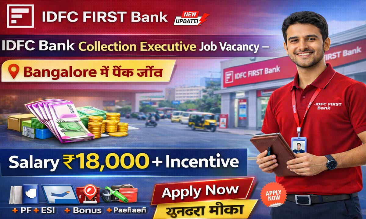 IDFC Bank Collection Executive Job Vacancy