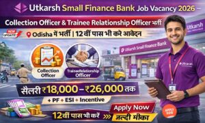 Utkarsh Small Finance Bank Job Vacancy